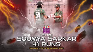 Soumya Sarkars 41 Runs Against Zimbabwe  4th T20I  Zimbabwe tour of Bangladesh 2024 [upl. by Buyers]