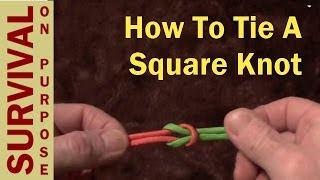 Survival Knots  Boy Scout Knots  Square Knot [upl. by Noell478]