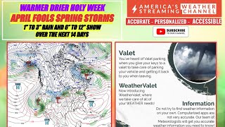 WARMER DRIER END TO HOLY WEEK APRIL FOOLS SPRING STORMS RAIN SNOW SEVERE WEATHER GOOD MOISTURE [upl. by Im250]