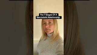 7 Stages Of A Narcissistic Relationship [upl. by Orford]