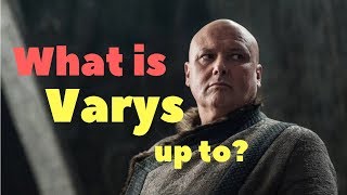 Will Varys betray Daenerys [upl. by Bumgardner466]