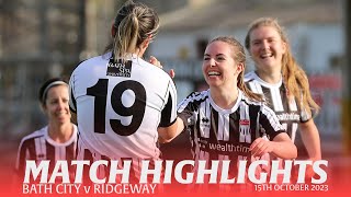 𝗛𝗜𝗚𝗛𝗟𝗜𝗚𝗛𝗧𝗦  Bath City v Ridgeway  15th October 2023  South West Womens Football League East Div [upl. by Pfeifer]