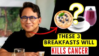 These 3 Breakfast Foods Starve Cancer amp Burn Fat ‎️‍ Dr William Li [upl. by Aisena]