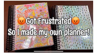 I Made My Own Daily Planner  DIY  Got Frustrated SO I made my own [upl. by Julian]