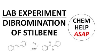 dibromination of stilbene  laboratory experiment [upl. by Nugent773]