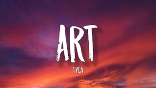 Tyla  ART Lyrics  Your ART Study my face frame [upl. by Nyrrek]