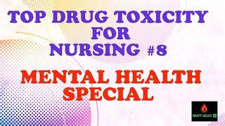 NCLEX Review  Mental Health Drug Toxicity RN LPN  Nursing NCLEX Practice Questions  ADAPT NCLEX [upl. by Ixel125]