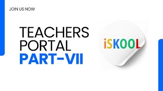 How to Manage Teacher Portal in iSkool ERP 2025  Part7 [upl. by Enomad]