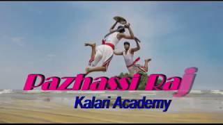 Pazhassi Raja kalari Academy Kakkayangad [upl. by Ettezoj181]