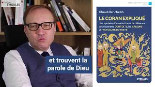 Le Coran expliqué par Ghaleb Bencheikh [upl. by Urissa]