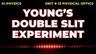 Class 11 Physics  Youngs Double Slit Experiment  Unit 13 Physical Optics [upl. by Ramor]