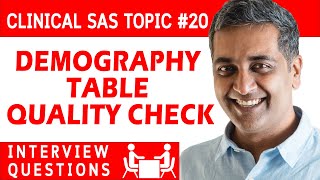 Clinical SAS Interview question 20  DEMOGRAPHY TABLE QUALITY CHECK [upl. by Ahsias]