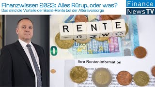 Finanzwissen 2023 Alles Rürup oder was Vorteile der BasisRente bei der Altersvorsorge [upl. by Tada]