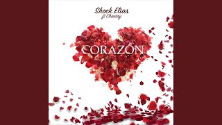 Corazón feat Chantay [upl. by Jemma]