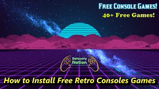 How to Install Free Retro Console Games [upl. by Attoynek]