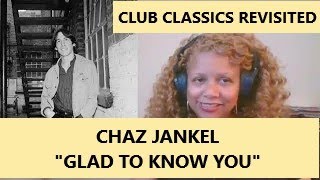 Chaz Jankel quotGlad To Know Youquot [upl. by Ennybor]