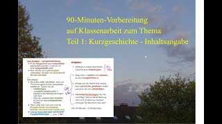 In 90 Minuten Vorbereitung Klassenarbeit zum Thema „Kurzgeschichte“ Teil 1 Inhaltsangabe [upl. by Atnuahs]