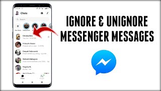 How to Ignore Messages and Unignore Messages on Messenger [upl. by Westerfield]