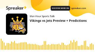 Vikings vs Jets Preview  Predictions [upl. by Ahsikat4]