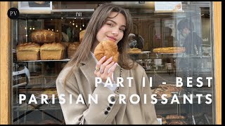 The 10 BEST CROISSANTS in PARIS 🥐🇫🇷 [upl. by Yenitirb150]