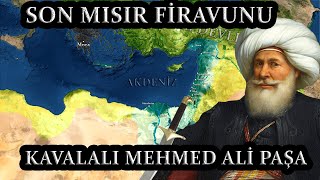 Kavalalı Mehmet Ali Paşa  Son Mısır Firavunu [upl. by Craw]