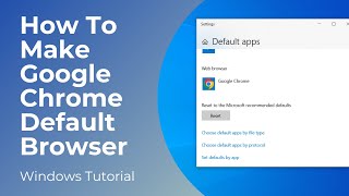 How To Make Google Chrome Your Default Browser In Windows 10 [upl. by Vicki]