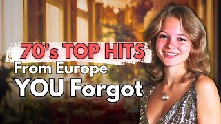 Top 10  1970s Europe Hit Songs You Forgot [upl. by Devlin]