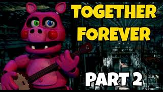 AUDIOBOOK Together Forever Part 2  FNAF Friendly Face Book  Fazbear Frights  Elementia Studios [upl. by Eisenhart]