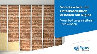 Erstellung von Vorsatzschalen mit Unterkonstruktion  Rigips Verarbeitungsanleitung Trockenbau [upl. by Diann623]