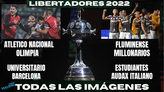 BARCELONA OLIMPIA FLUMINENSE Y ESTUDIANTES AVANZAN COPA LIBERTADORES 2022 TODAS LAS IMÁGENES [upl. by Clotilde599]