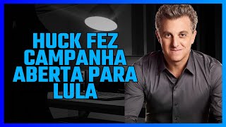 HUCK FEZ CAMPANHA ABERTA PARA LULA  ANA PAULA HENKEL [upl. by Dloreg]