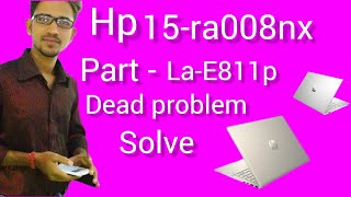 HP 15ra008nx Or Part No LAE811P Dead Problem Solved Full Video [upl. by Asert]