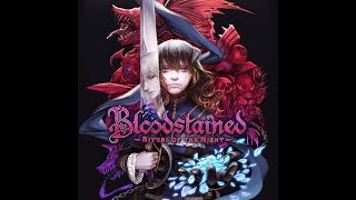 Bloodstained Ritual of the Night 4 [upl. by Ruvolo]