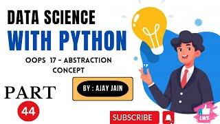 44PythonOOP17abstraction1 Data Science With Python HINDI [upl. by Fortunia]