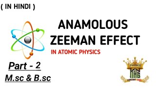 Anamolous Zeeman Effect Part  2  atomicphysics constantpagl csirnet csirnetphysicsonline [upl. by Sral210]