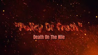 Policy of Truth  Death On The Nile Lyrics [upl. by Daveda349]