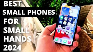 Top 6  Best Small Phones for Small Hands in 2024 [upl. by Oicor]