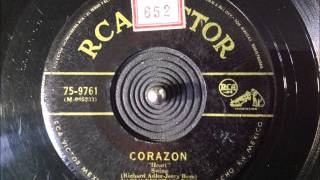 Pablo Beltrán Ruiz y Su Orquesta  Corazón 45 RPM [upl. by Sergent844]