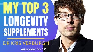 My Top 3 Longevity Supplements  Dr Kris Verburgh Ep2 [upl. by Gnourt]