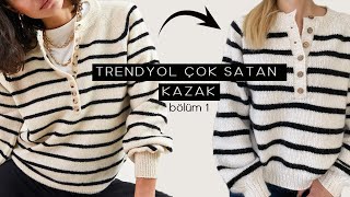 Trendyolun Çok Satan Kazağının Yapımı ZEBRA KAZAK 1 Bölüm [upl. by Darooge]