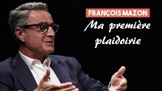 Ma première plaidoirie 2  François Mazon [upl. by Gnahc]