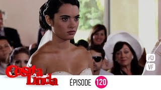 Cosita Linda  Episode 120  Série en Français  HD [upl. by Lawson]