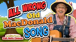 The ALL WRONG Old MacDonald Song  Jack Hartmann [upl. by Yekram322]