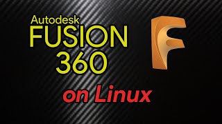 How to install Autodesk Fusion 360 on Linux [upl. by Korff]