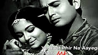 mera pyar wo hai keYRPNA1966 SharmilaampBiswajit Mahendra KapoorAziz Kashmiri OPNayyara trib [upl. by Tomasine]