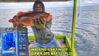 UNBOXING GARMIN GPS MAP 585 PLUSMANCINGFISH FINDER BARU HASILNYA SANGAT MEMUASKAN [upl. by Ahsital840]