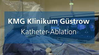 KMG Klinikum Güstrow  Rhythmologie und klinische Elektrophysiologie KatheterAblation [upl. by Ahtaga]