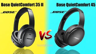 Bose QuietComfort 35 II vs Bose QuietComfort 45 Comparison [upl. by Kavanagh]