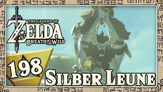 THE LEGEND OF ZELDA BREATH OF THE WILD Part 198 Der silberne Leune  Das Elitemonster [upl. by Ora426]