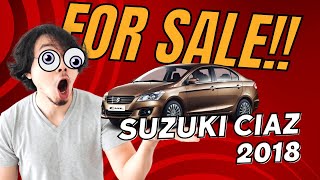 SUZUKI CIAZ 2018  FOR SALE [upl. by Ahsimek]